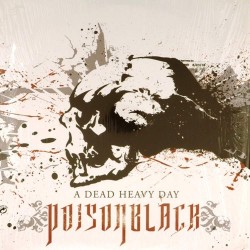 Пластинка Poisonblack A Dead Heavy Day